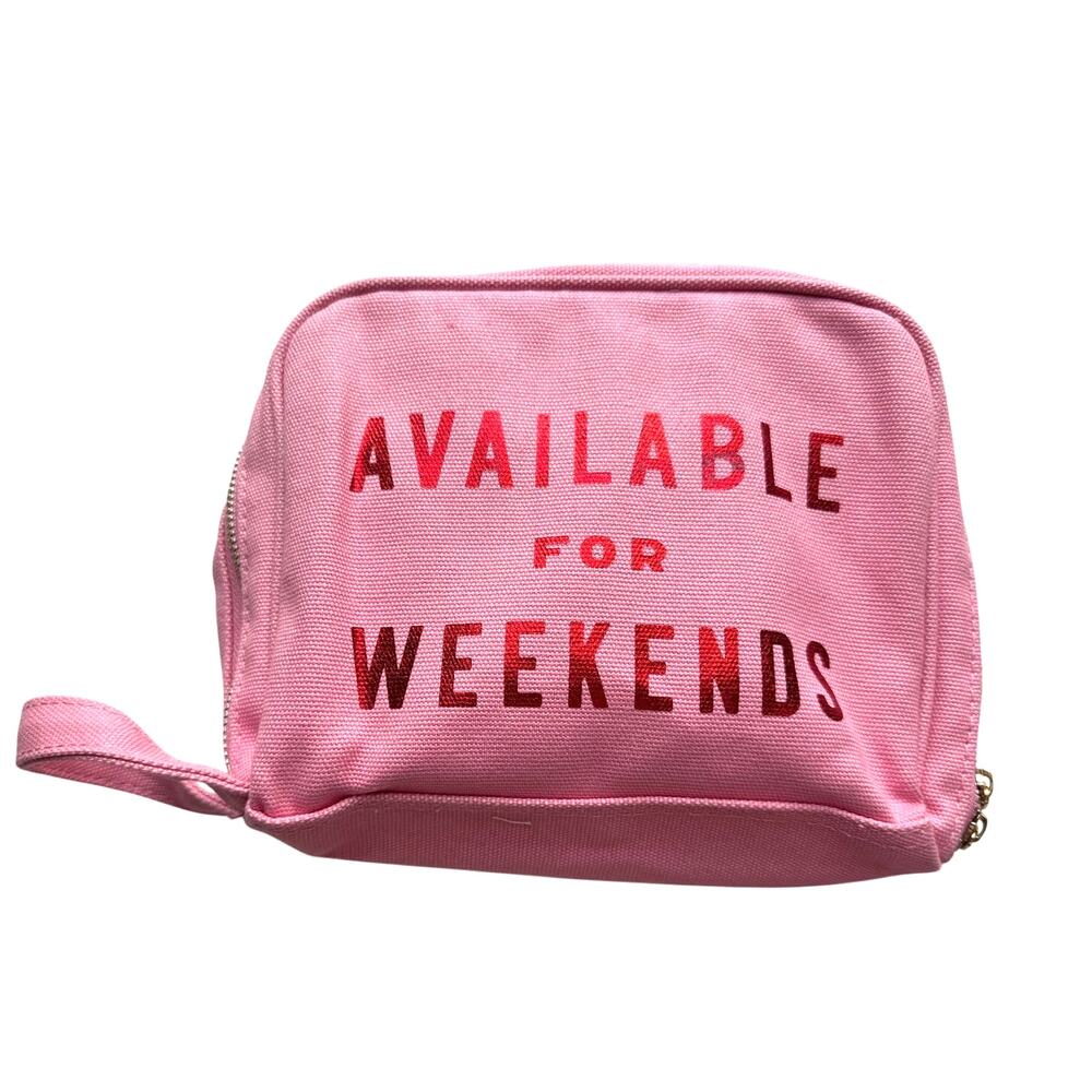 NWOT ban.do "AVAILABLE FOR WEEKENDS" Cosmetic / Toiletry Bag Pink